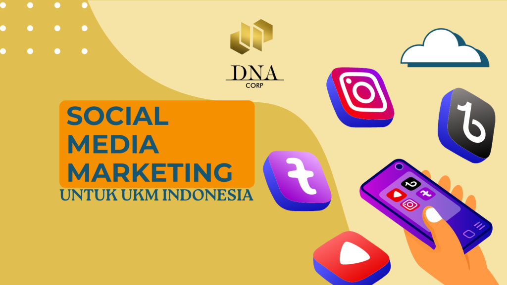 Social Media Marketing untuk UKM Indonesia